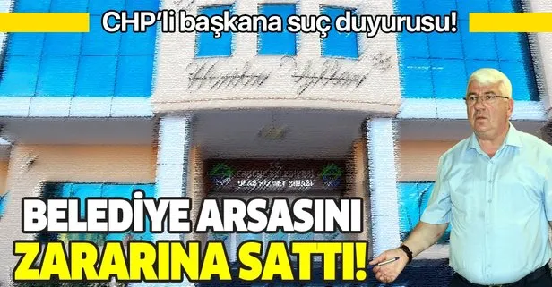 CHP’li Ergene Belediyesi Başkanı Rasim Yüksel’e suç duyurusu! Belediyenin 16 milyon liralık arsasını 6 milyon liraya sattı!