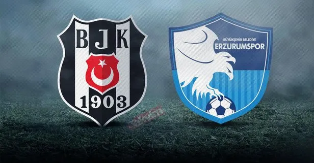 Beşiktaş - BB Erzurumspor maçı ne zaman, saat kaçta? BJK Erzurum maçı hangi kanalda?