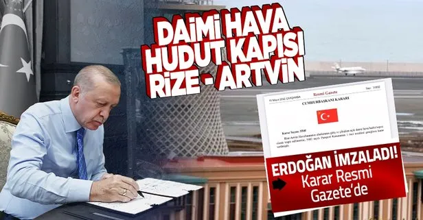 Rize-Artvin daimi hava hudut kapısı oldu