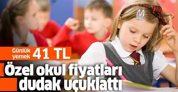 Özel okulların yıllık fiyatı cep yakıyor!