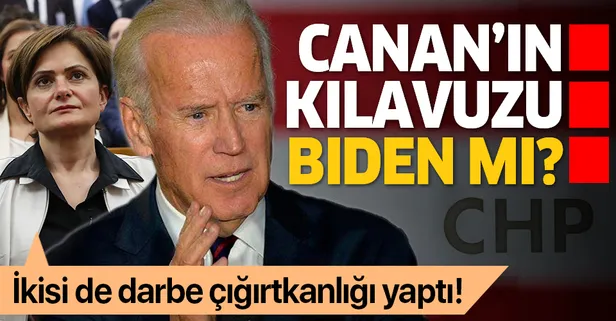 İkisi de darbe çığırtkanlığı yaptı: CHP’li Canan Kaftancıoğlu’nun kılavuzu Biden mı?