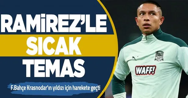Fenerbahçe Krasnodar’ın Ekvatdorlu yıldızı Ramirez için harekete geçti