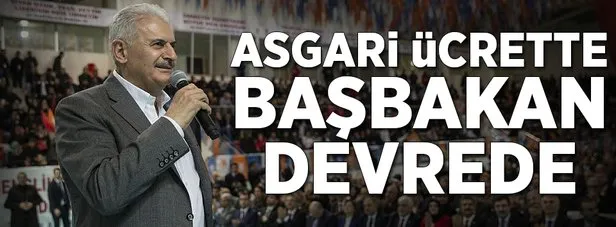 Asgari ücrette Başbakan devrede
