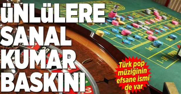 Ünlülere sanal kumar baskını!