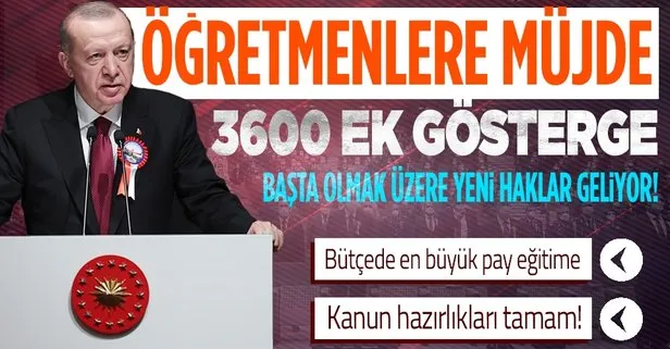 Son dakika: Başkan Erdoğan’dan öğretmenlere 3600 ek gösterge müjdesi!