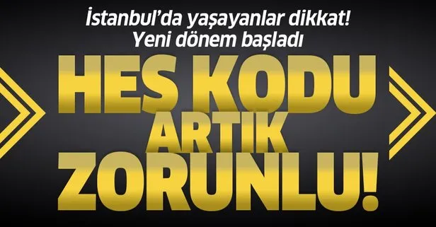 İstanbullular dikkat! HES kodu artık Beyoğlu’nda da zorunlu!