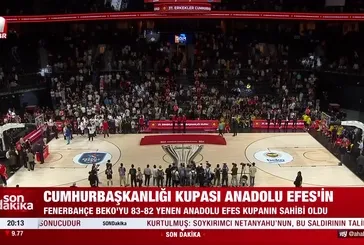 37. Cumhurbaşkanlığı kupası Anadolu Efes'in