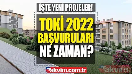 TOKİ 2022 başvuruları ne zaman? TOKİ İstanbul, İzmir, Adana, Konya, Diyarbakır 2022 başvuruları başladı mı? toki.gov.tr İşte yeni projeler...