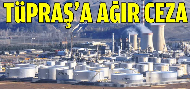 TÜPRAŞ’a ceza