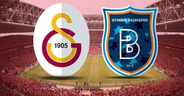Galatasaray Başakşehir maçı ne zaman, nerede oynanacak? 2019 GS Başakşehir maçı hangi kanalda?