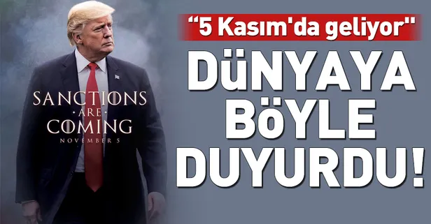 Trump'tan ilginç paylaşım: "Sanctions are coming"