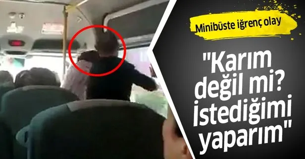 Skandal görüntü! Karım değil mi? İstediğimi yaparım