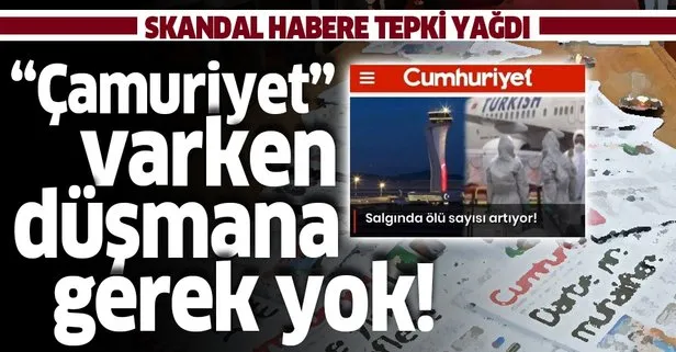 Cumhuriyet Gazetesi’nin virüslü algısına sosyal medyadan tepki yağdı: Bunlar varken düşmana gerek yok