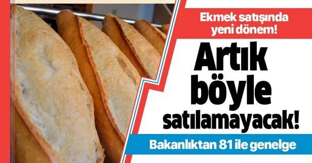 Ekmek satışlarında yeni dönem!