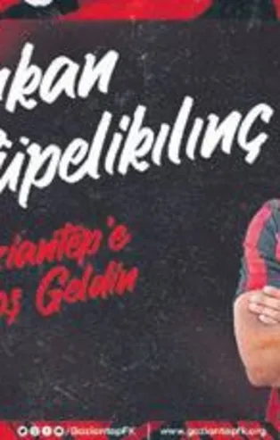 Berkan Küpelikılınç Gaziantep’te