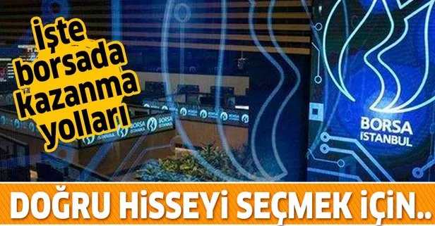 borsada kazanma yollari gunceli takip