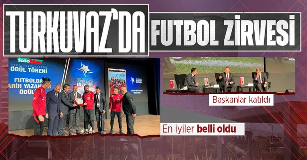 Turkuvaz Medya'da futbol zirvesi! En iyiler belli oldu... İşte ödül alan isimler