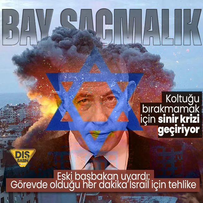 Netanyahu görevden alınmamak için sinir krizi geçiriyor! Bay Güvenlik değil Bay Saçmalık | İsrail eski başbakanı uyardı: Bibi’nin başbakan olduğu her dakika tehlike
