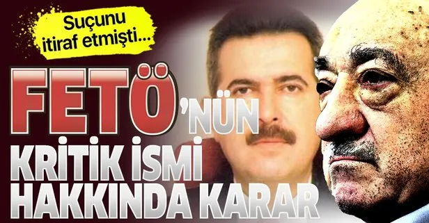 Son dakika: FETÖ elebaşı Fetullah Gülen’in avukatı Feti Ün’e hapis cezası
