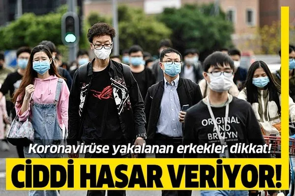 Bilim insanları ilk kez açıkladı! Koronavirüse yakalanan erkekler dikkat! Ciddi hasarlar veriyor-1