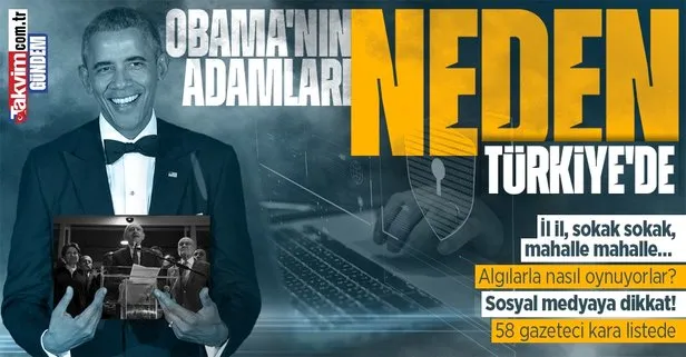 Obama’nın sosyal medya ekibi neden Türkiye’de! İl il, sokak sokak, mahalle mahalle… Algılarla nasıl oynuyorlar?