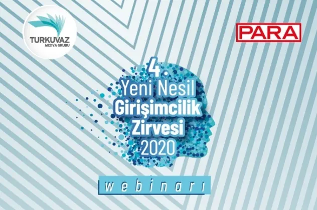 Yeni nesil girişimcilik zirvesi! "Pandemi Sonrası Girişimciliğin Geleceği" için toplanacak