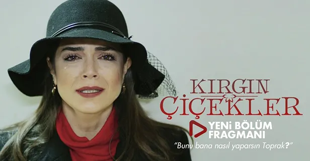 Kırgın Çiçekler bu akşam saat 20:00'de ATV'de