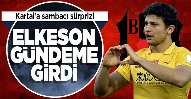 Beşiktaş’a sürpriz transfer atağı! Çin’de kulübü Guangzhou’nda sözleşmesi biten Elkeson takibe alındı