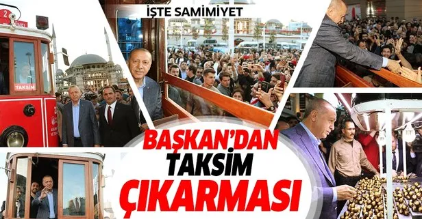 Başkan Erdoğan İstiklal Caddesi'nde vatandaşlarla bir araya geldi