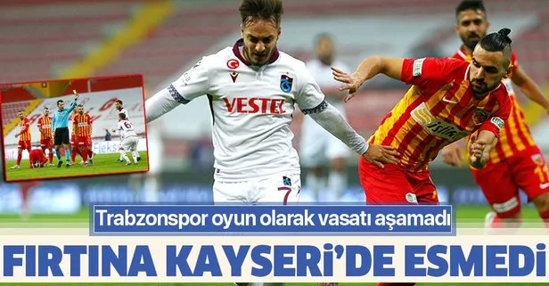 Trabzonspor Kayseri deplasmanından 2 puan bırakarak döndü!