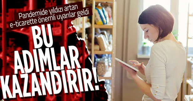 e-Ticarette kazanmak için bu adımlara dikkat! Web sitesi, pazar yerleri, dijital reklamlar...