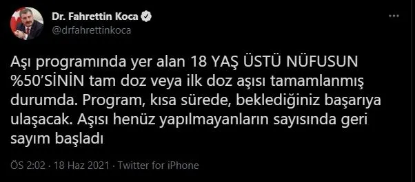 SON DAKİKA: Sağlık Bakanı Fahrettin Koca: 18 yaş üstü nüfusun yüzde 50'sinin tam doz veya ilk doz aşısı tamamlandı-2