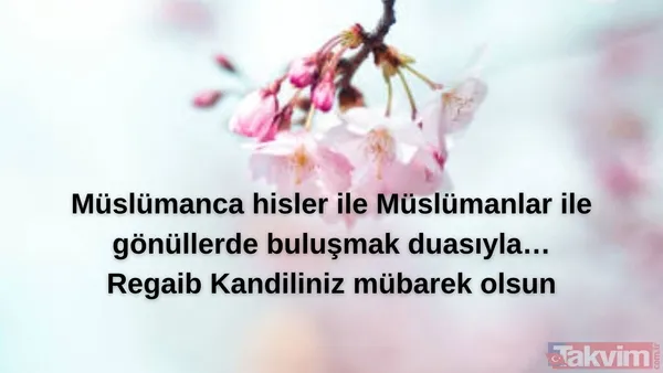 Regaip Kandili resimli mesajlar 2025 | Dualı, hadisli, anlamlı, en yeni ve kısa hayırlı kandiller sözleri - 17