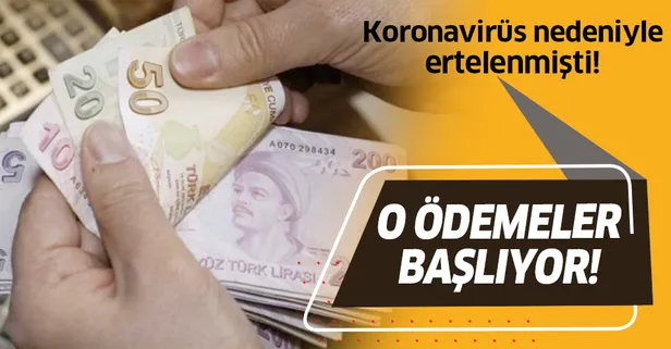 Son dakika: Koronavirüs nedeniyle ertelenmişti! O vergilerin ödemeleri başlıyor
