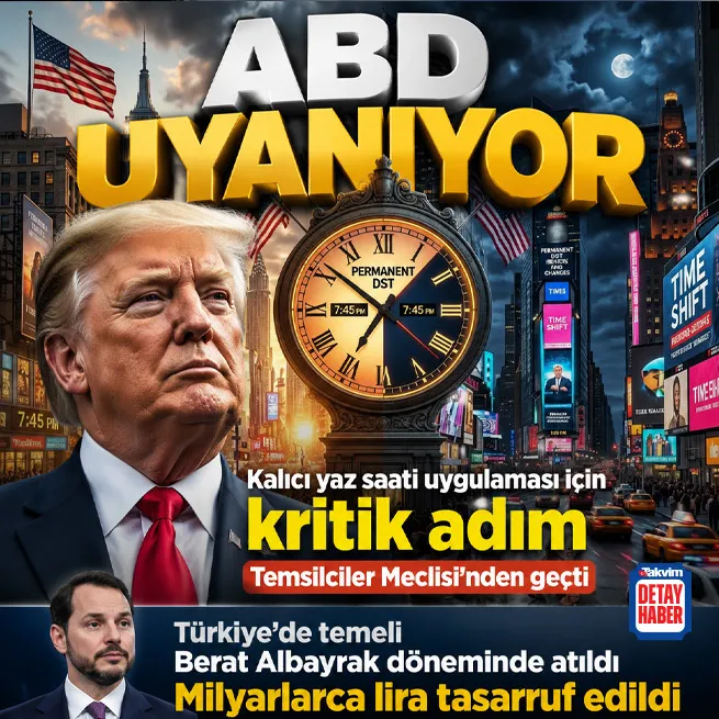 ABD’de kalıcı yaz saati için kritik adım: Türkiye 27 milyar lira tasarruf etmişti