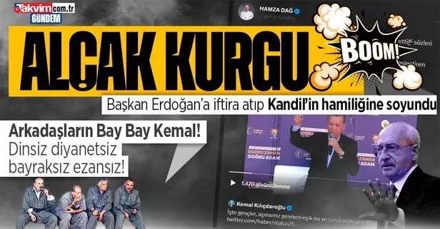 CHP’li Kemal Kılıçdaroğlu’nun kirli algı operasyonu elinde patladı! Kandil’in hamisi Bay Bay Kemal