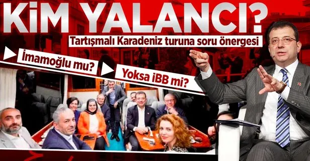 İmamoğlu mu yalan söylüyor yoksa İBB mi? Tartışmalı Karadeniz turunun masraflarına ilişkin soru önergesi