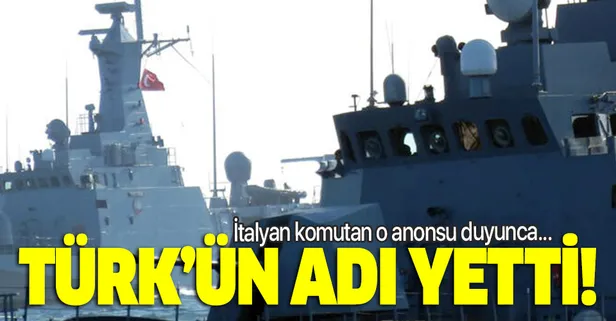 İtalyan komutana Türk'ün adı yetti! O anonsu duyunca...