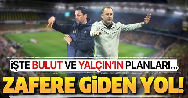 Fenerbahçe-Beşiktaş derbisi öncesi Erol Bulut ve Sergen Yalçın’ın ’zafer’ planları belli oldu