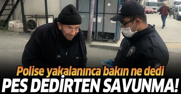 Son dakika: İstanbul’da yasağa uymayan yaşlılar ilginç görüntüler oluşturdu! 74 yaşındaki adamdan pes dedirten savunma