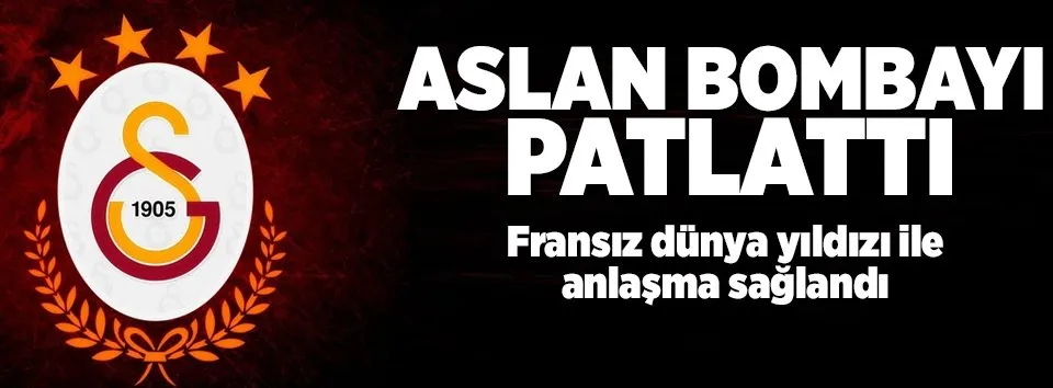 Galatasaray dünya yıldızı ile anlaştı!