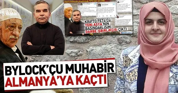 Yeni Asya Gazetesi’nin BYLOCK’çu muhabiri Nur Ener Kılınç Almanya’ya kaçtı!