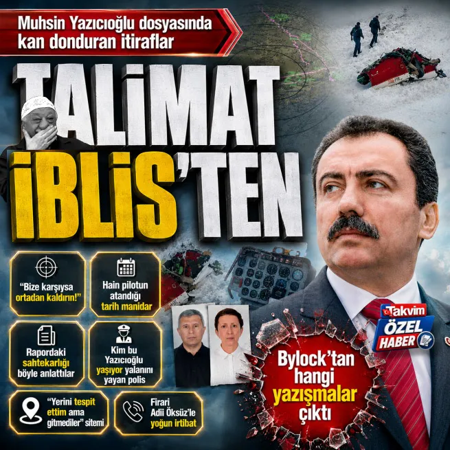 Muhsin Yazıcıoğlu soruşturmasında kan donduran itiraflar... Cihazlar söküldü ekipler engellendi! Talimat Gülenden