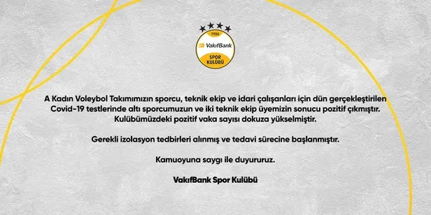 Son dakika haberi... Vakıfbank Spor Kulübü 6 sporcu ve 2 teknik ekip üyesinin koronavirüse yakalandığını açıkladı-2