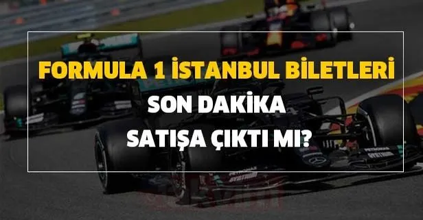 Formula 1 bilet fiyatları 2020 kaç para? Formula 1 İstanbul biletleri son dakika nereden alınır? Formula 1 hangi tarihte?