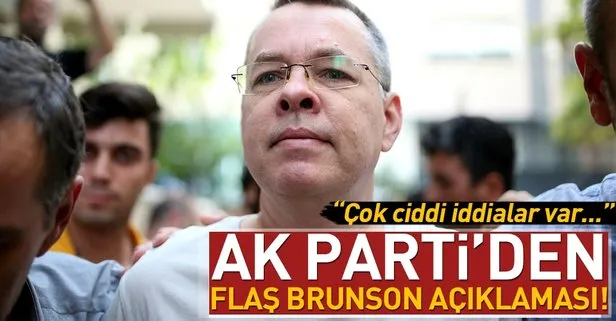 AK Parti’den ’Brunson’ açıklaması!