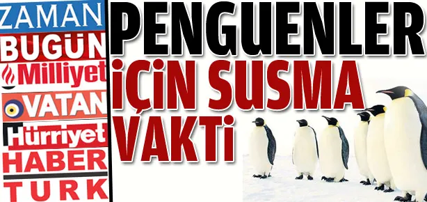 Penguenler için susma vakti