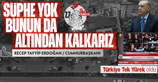 Başkan Erdoğan, 'Türkiye Tek Yürek Kampanyası Ortak Yayını'na katıldı: Bu yükün altından kalkacağımızdan şüphe duymuyorum