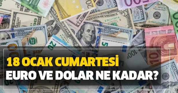 Dolarda son dakika hareketliliği! 18 Ocak euro ve dolar ne kadar? Güncel döviz kurları