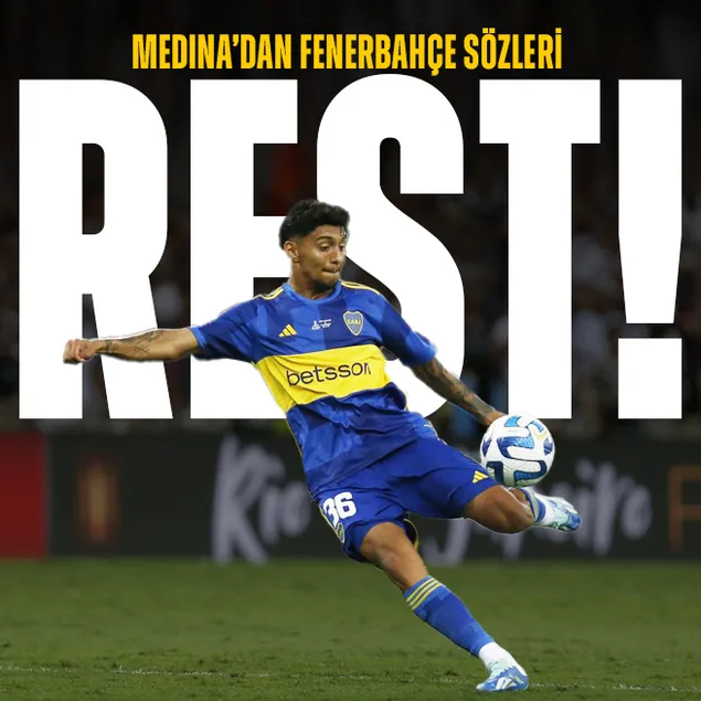 Medina’dan Fenerbahçe resti!